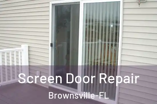  Screen Door Repair Brownsville-FL